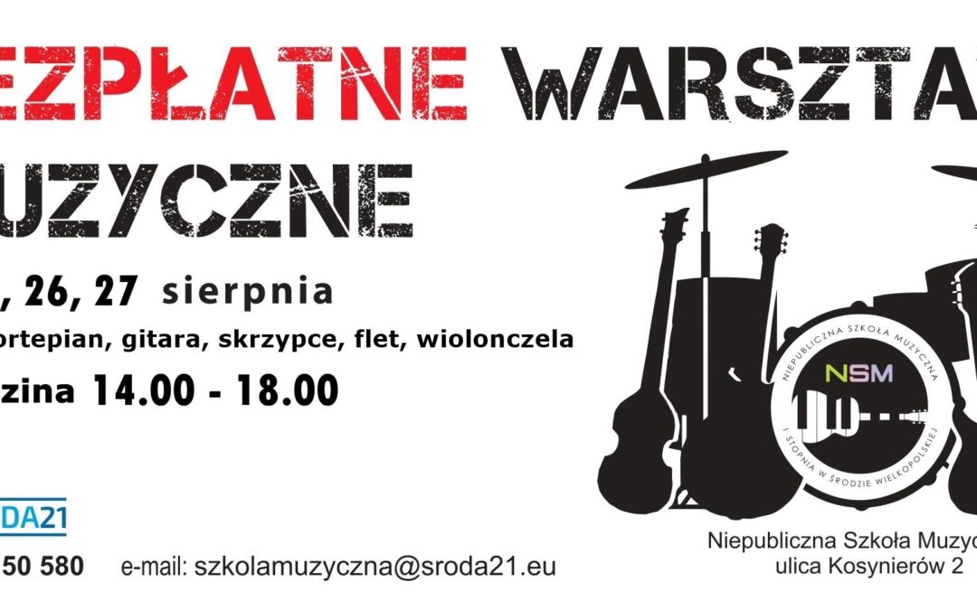 BEZPŁATNE WAKACYJNE WARSZTATY MUZYCZNE 2025 R.