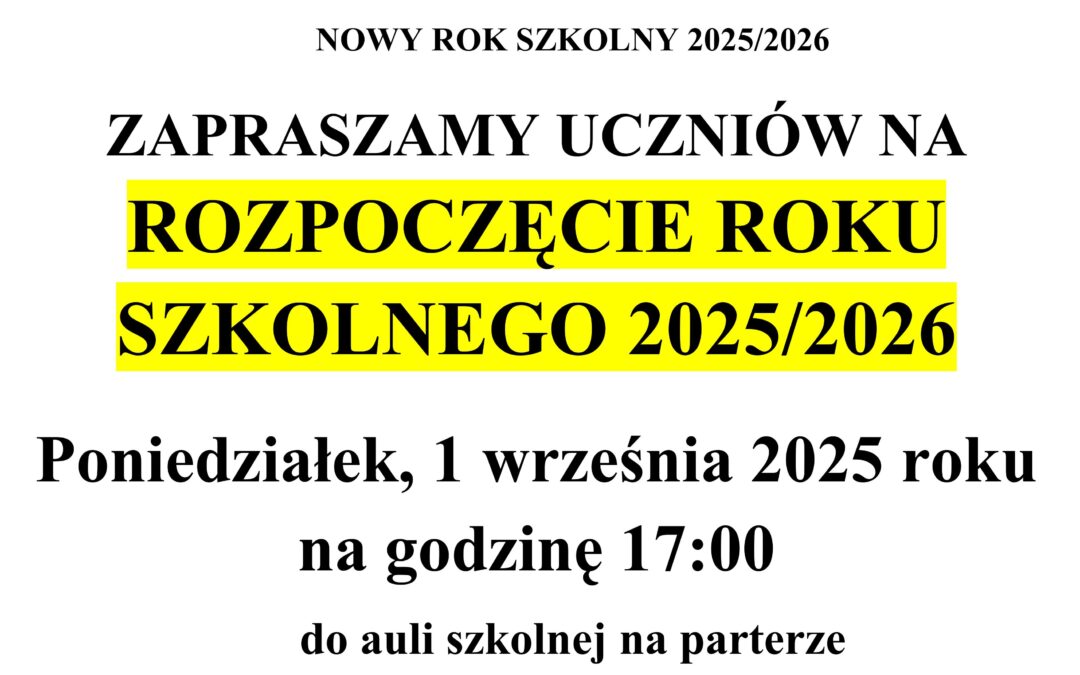 ROZPOCZĘCIE ROKU SZKOLNEGO 2025/2026